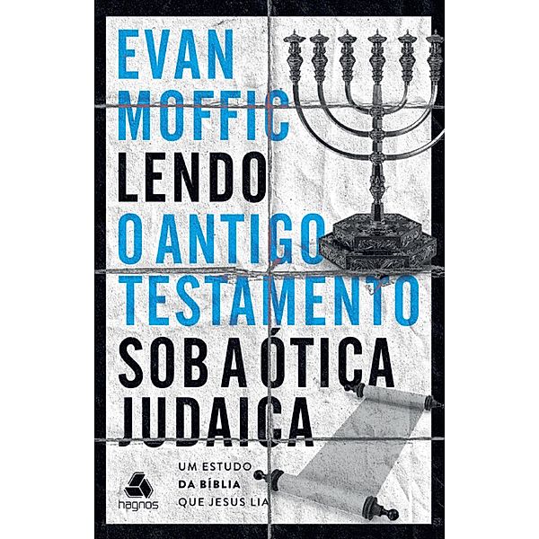 Lendo o Antigo Testamento sob a ótica judaica, Evan Moffic