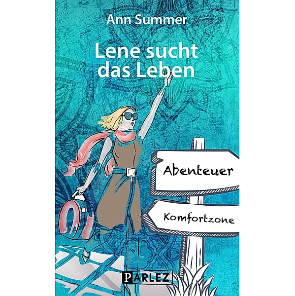 Lene sucht das Leben, Ann Summer