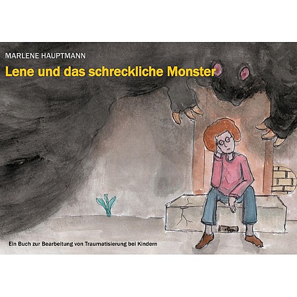Lene und das schreckliche Monster, Marlene Hauptmann