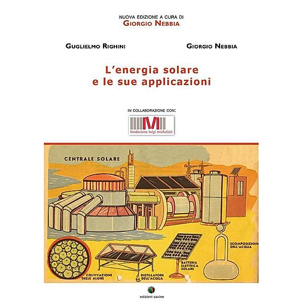 L'energia solare e le sue applicazioni / Energie Rinnovabili Bd.3, Giorgio Nebbia, Guglielmo Righini