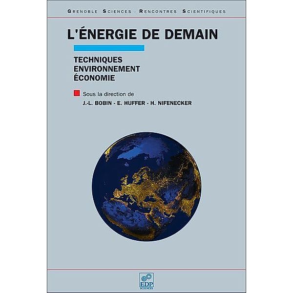 L'énergie de demain, Jean-Louis Bobin, Elisabeth Huffer, Hervé Nifenecker