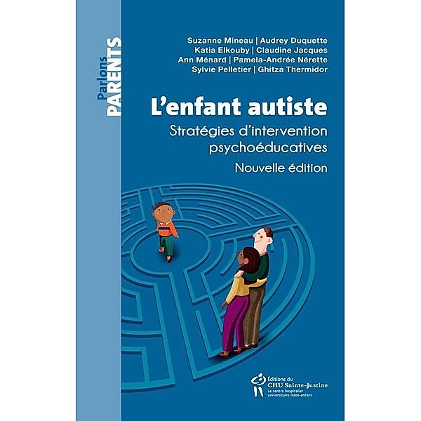 L'enfant autiste, Mineau et coll. Suzanne Mineau et coll.