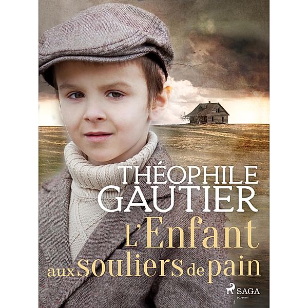 L'Enfant aux souliers de pain, Théophile Gautier