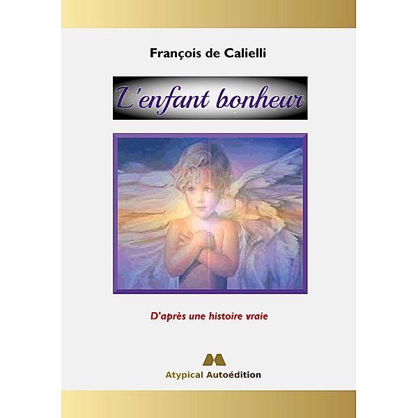 L'enfant bonheur, François de Calielli