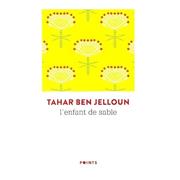 L'enfant de sable, Tahar Ben Jelloun