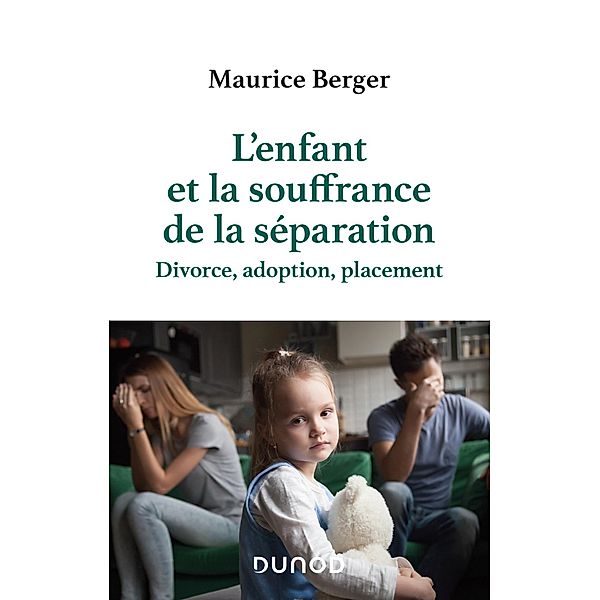 L'enfant et la souffrance de la séparation / Santé Social, Maurice Berger