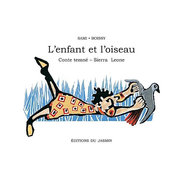 L'Enfant et l'Oiseau, Sami