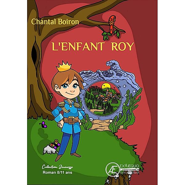 L'Enfant Roy, Chantal Boiron