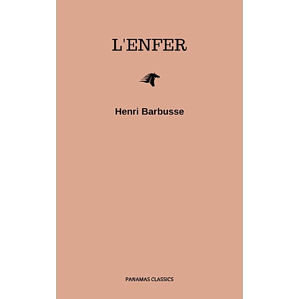 L'Enfer, Henri Barbusse