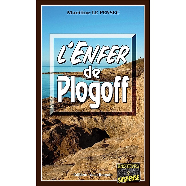 L'Enfer de Plogoff, Martine Le Pensec