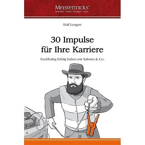 Lengen, R: 30 Impulse für Ihre Karriere, Ralf Lengen