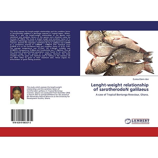 Lenght-weight relationship of sarotherodoN galilaeus, Eunice Elorm Ativi