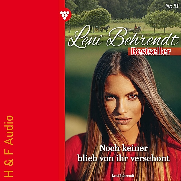 Leni Behrendt Bestseller - 51 - Noch keiner blieb von ihr verschont, Leni Behrendt