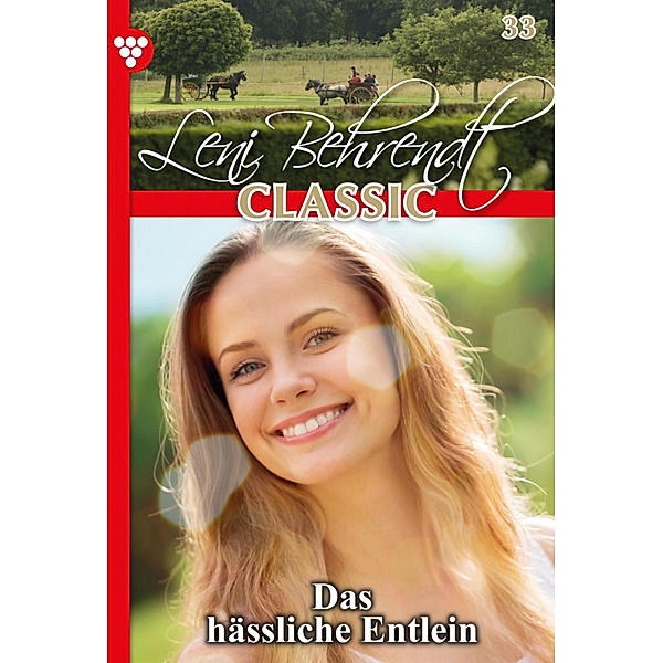 Leni Behrendt Classic 33 - Liebesroman / Leni Behrendt Classic Bd.33, Leni Behrendt