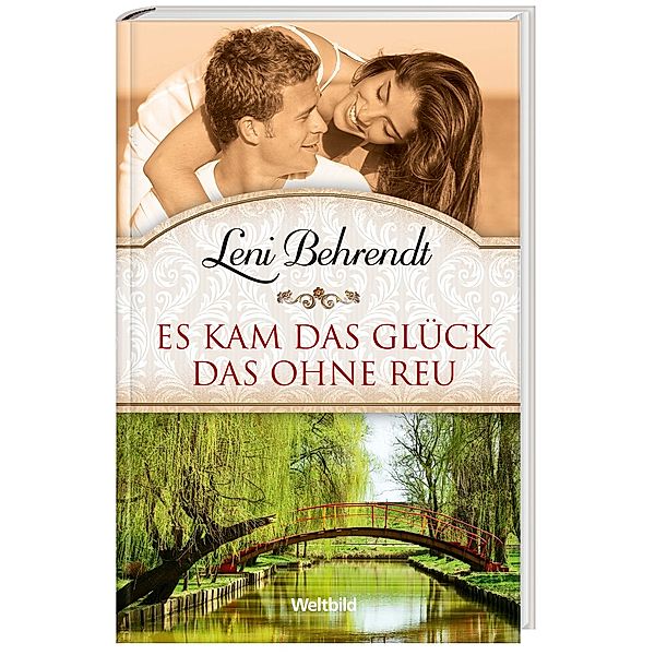 Leni Behrendt, Es kam das Glück, das ohne Reu, Leni Behrendt