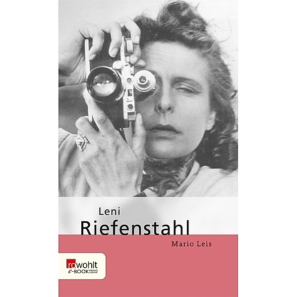 Leni Riefenstahl / Rowohlt Monographie, Mario Leis