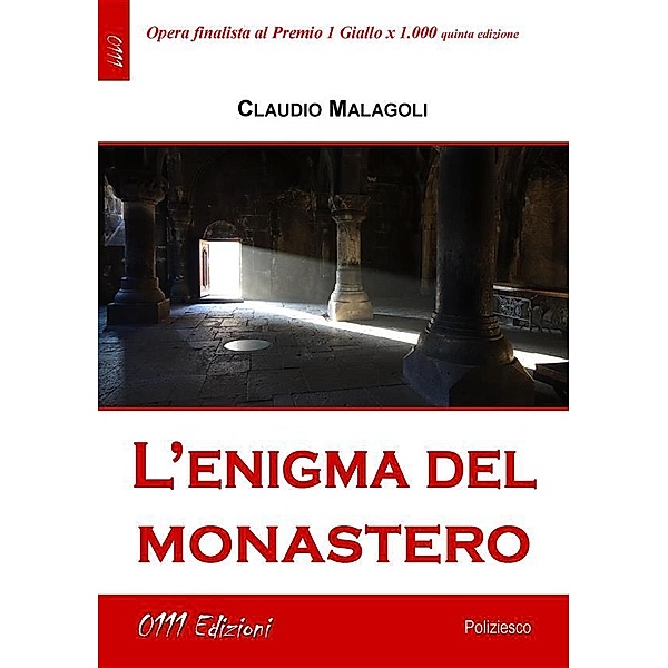L'enigma del monastero, Claudio Malagoli