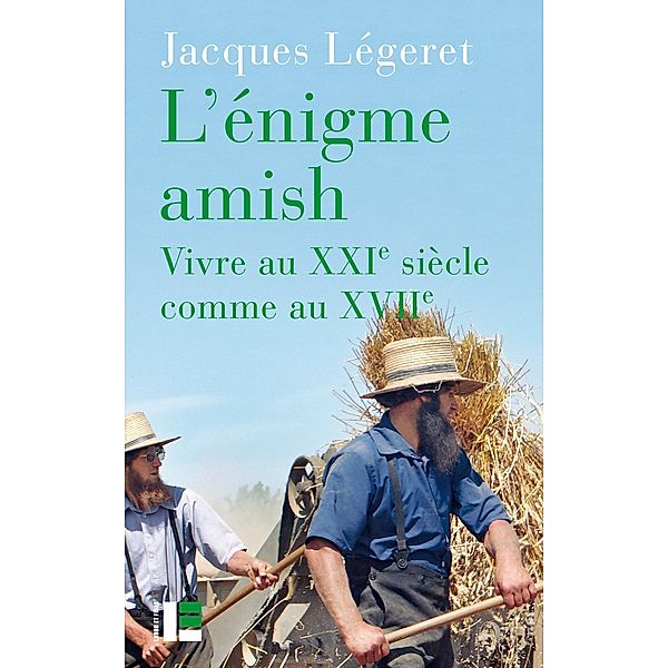 L'énigme amish, Jacques Légeret