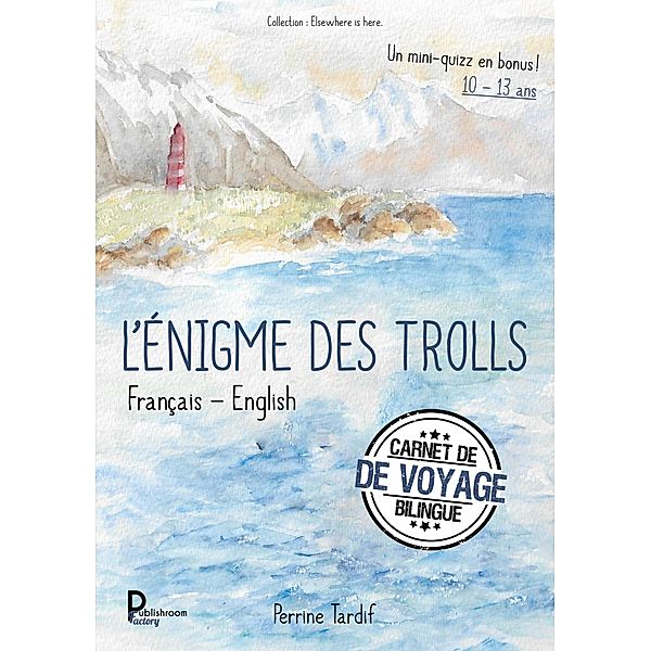 L'énigme des trolls, Perrine Tardif