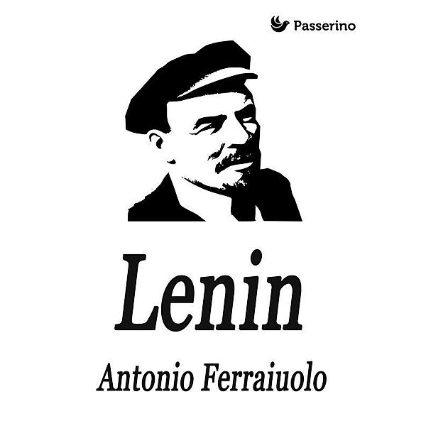 Lenin, Antonio Ferraiuolo