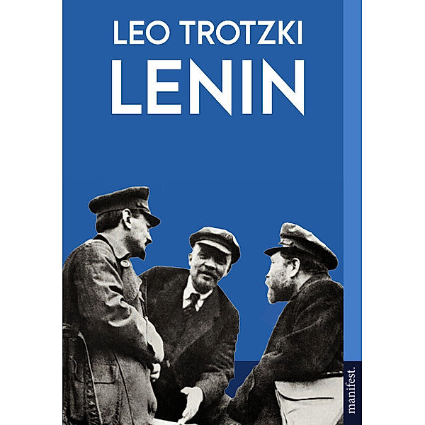 Lenin, Lenin Trotzki