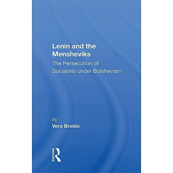 Lenin And The Mensheviks, Vera Broido