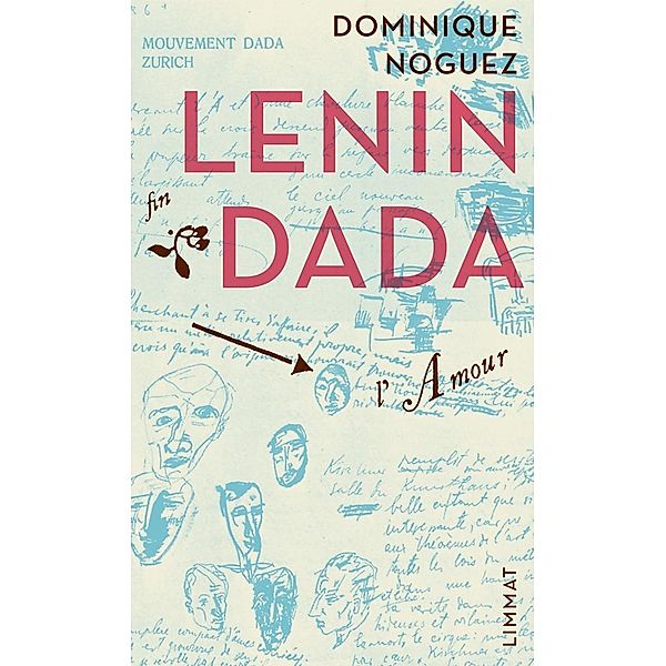 Lenin dada, Dominique Noguez