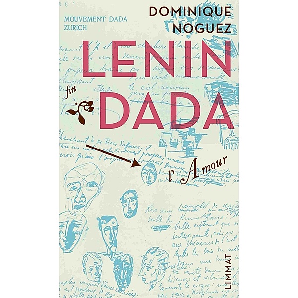 Lenin dada, Dominique Noguez