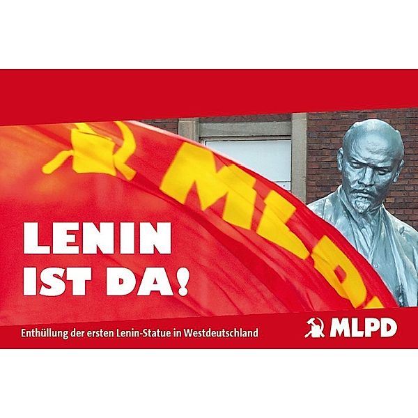 Lenin ist da!