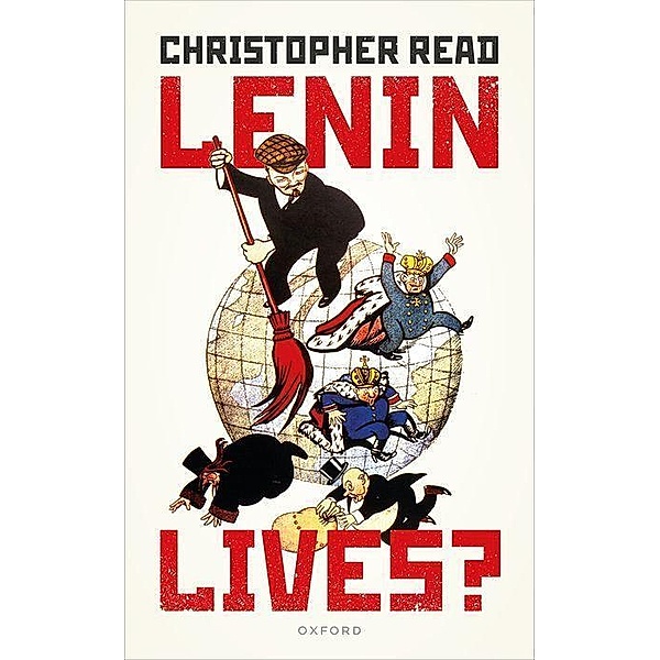 Lenin Lives?, Christopher Read
