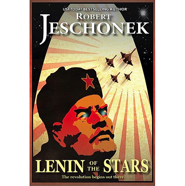 Lenin of the Stars, Robert Jeschonek