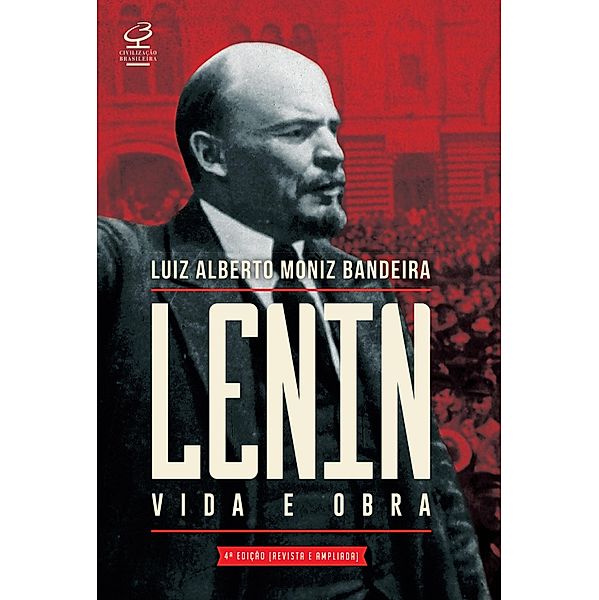 Lenin: Vida e obra, Luiz Alberto Moniz Bandeira