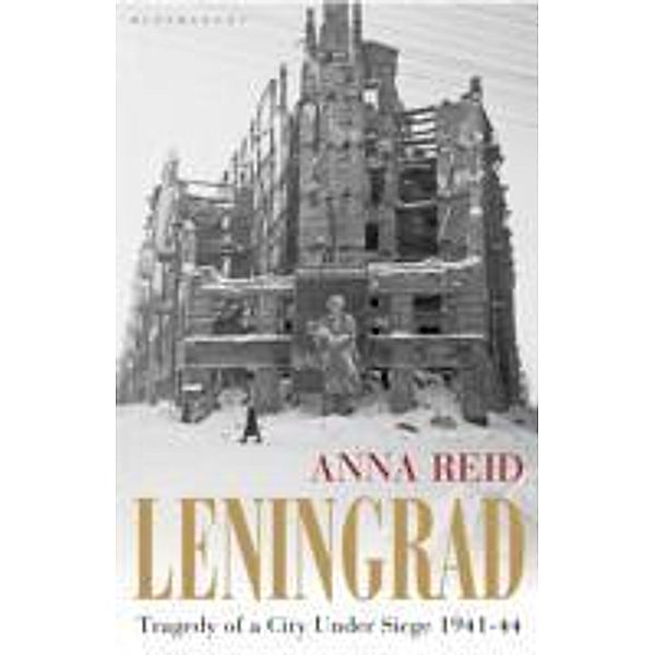 Leningrad, Anna Reid
