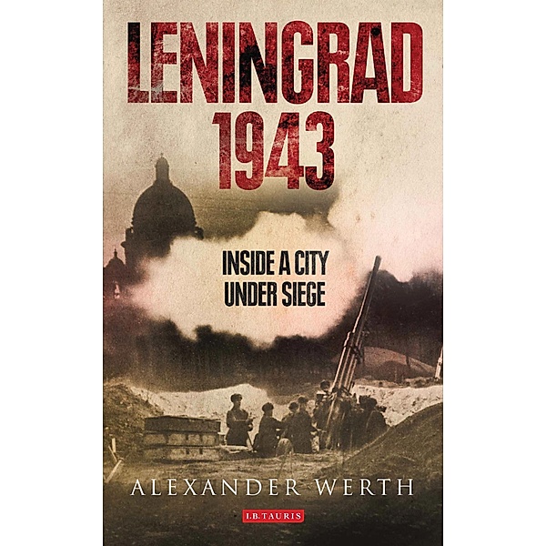 Leningrad 1943, Alexander Werth