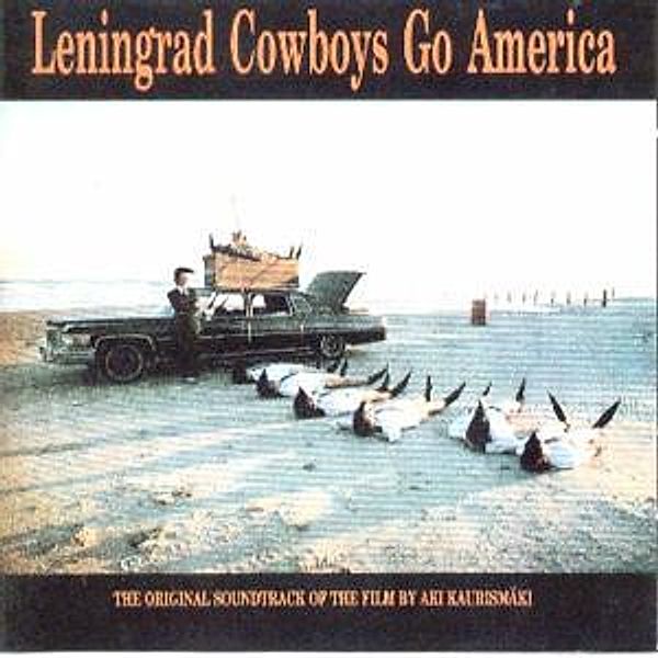 Leningrad Cowboys Go America, Leningrad Cowboys