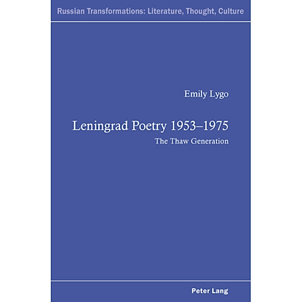 Leningrad Poetry 1953-1975, Emily Lygo