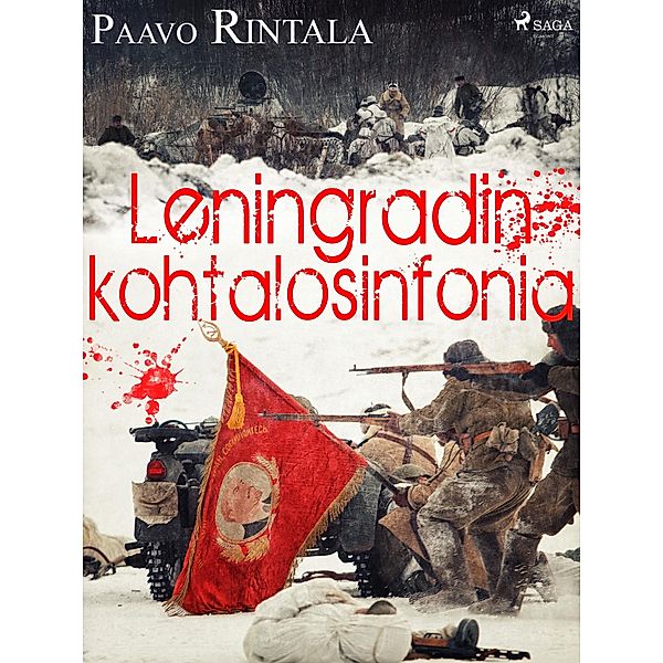 Leningradin kohtalosinfonia, Paavo Rintala