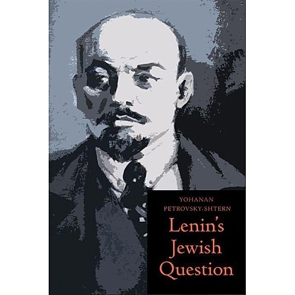 Lenin's Jewish Question, Yohanan Petrovsky-Shtern