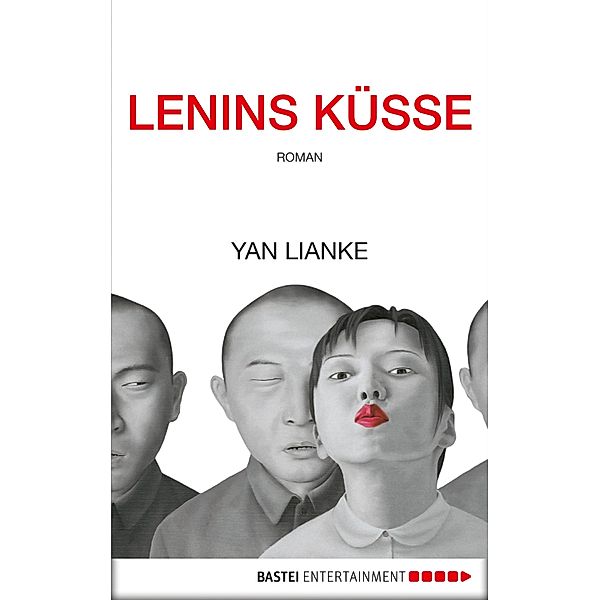 Lenins Küsse, Yan Lianke