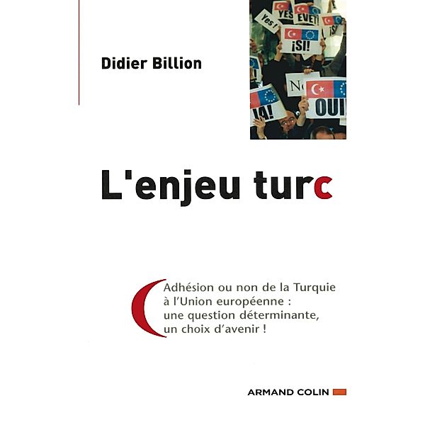 L'enjeu turc / Hors Collection, Didier Billion