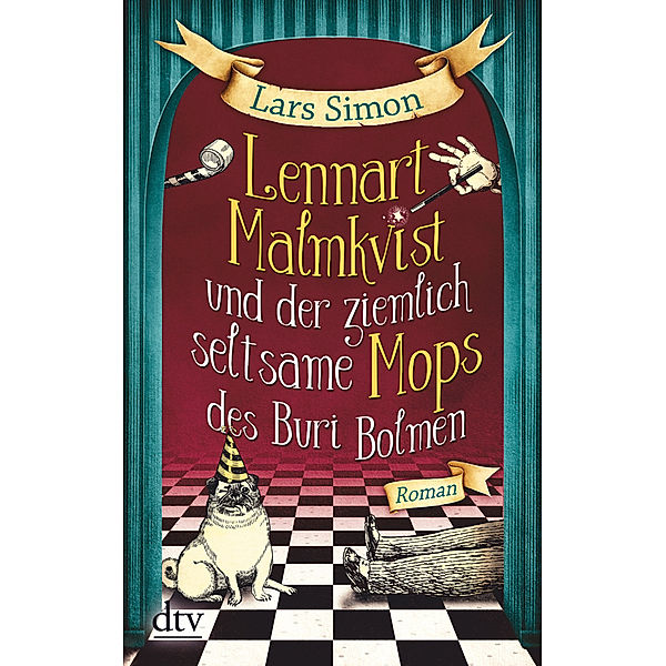 Lennart Malmkvist und der ziemlich seltsame Mops des Buri Bolmen / Lennart Malmkvist Bd.1, Lars Simon