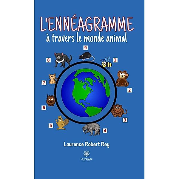 L'ennéagramme à travers le monde animal, Laurence Robert Rey
