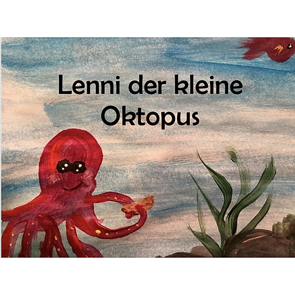 Lenni der kleine Oktopus, Laura Berg