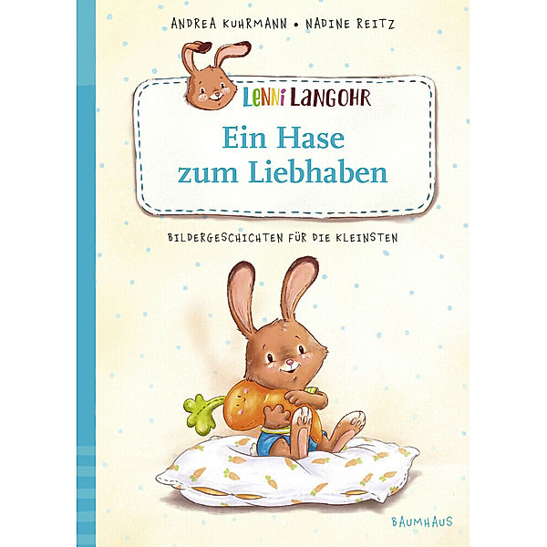 Lenni Langohr - Ein Hase zum Liebhaben, Andrea Kuhrmann