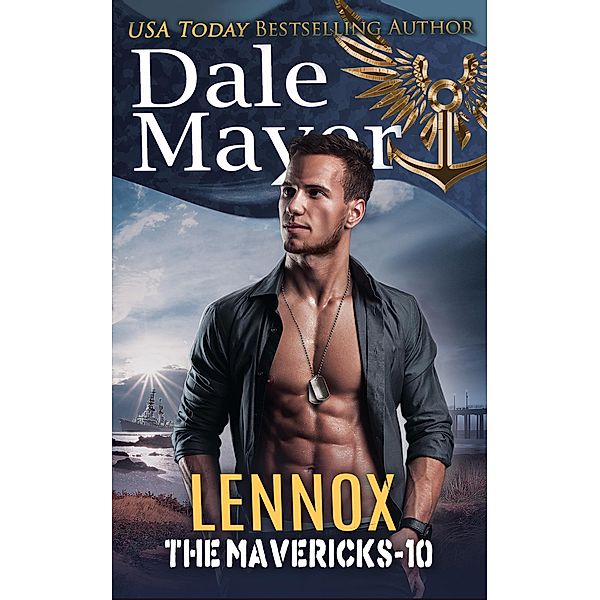 Lennox (The Mavericks, #10) / The Mavericks, Dale Mayer
