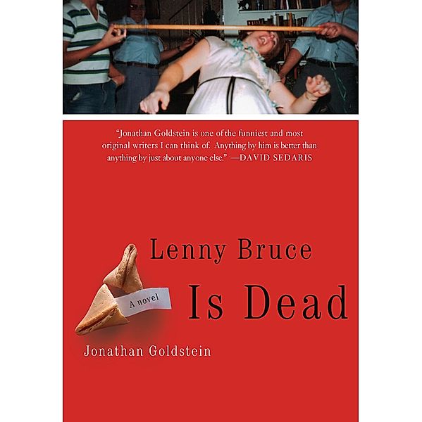 Lenny Bruce Is Dead, Jonathan Goldstein