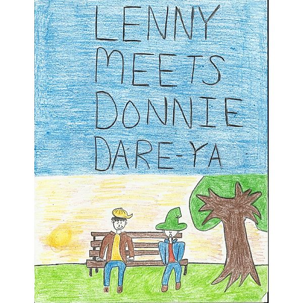 Lenny Meets Donnie Dare Ya! (The Lenny Books, #3) / The Lenny Books, K S Hubley