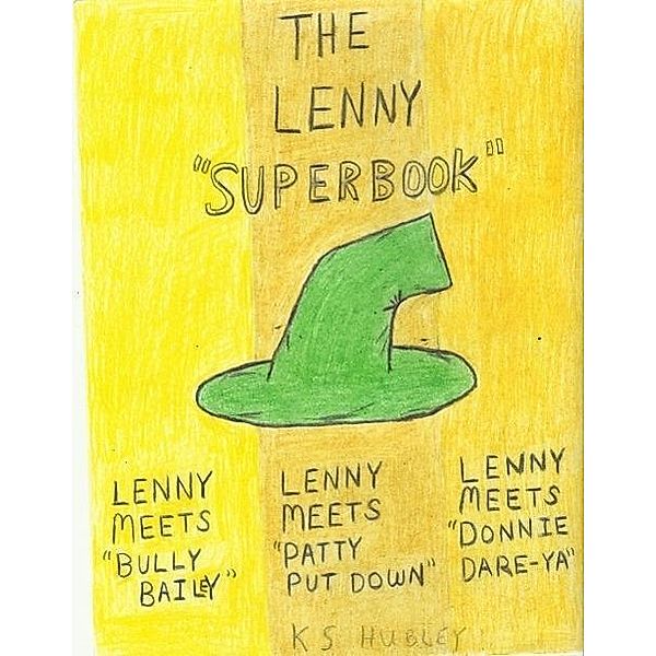 Lenny Super Book (The Lenny Books, #4), K. S Hubley