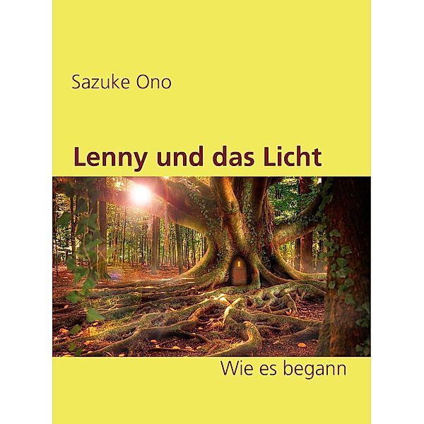 Lenny und das Licht, Sazuke Ono