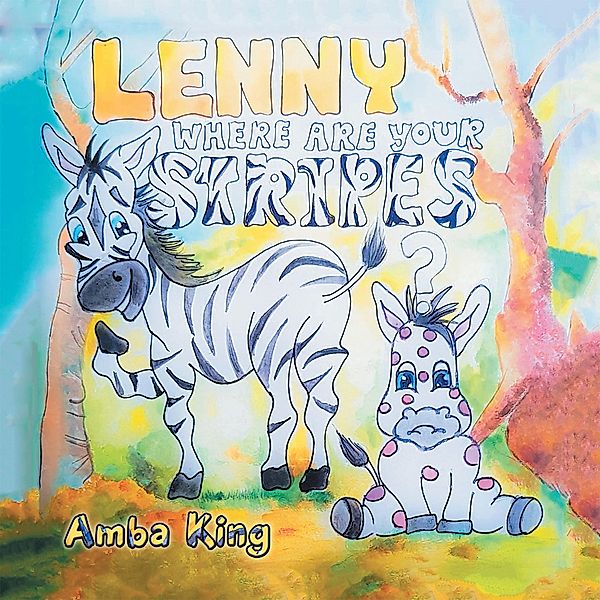 Lenny Where Are Your Stripes?, Amba King